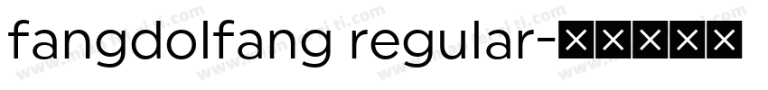 fangdolfang regular字体转换